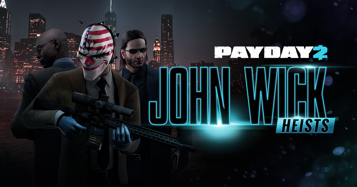 PAYDAY 2: John Wick Heists - Epic Games Store