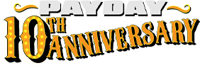 PAYDAY 10th Anniversary