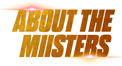 About the MIISTERS