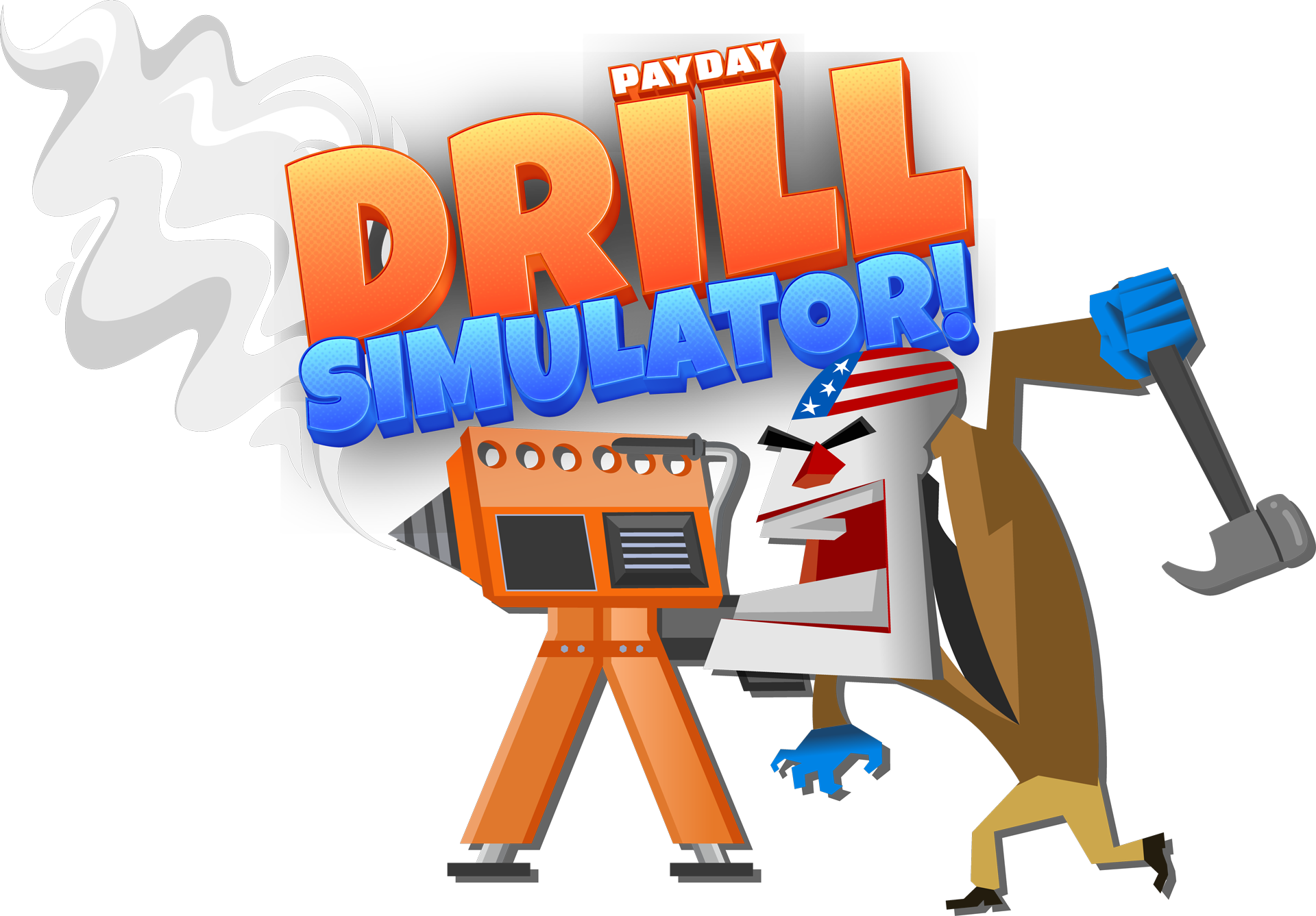 PAYDAY: Drill Simulator
