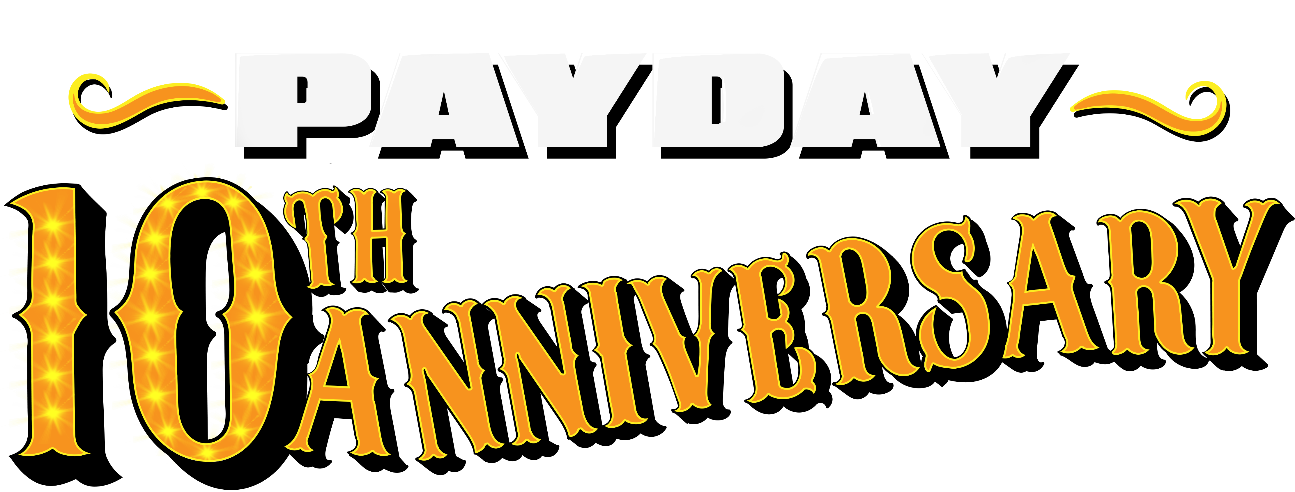 PAYDAY's 10th Anniversary