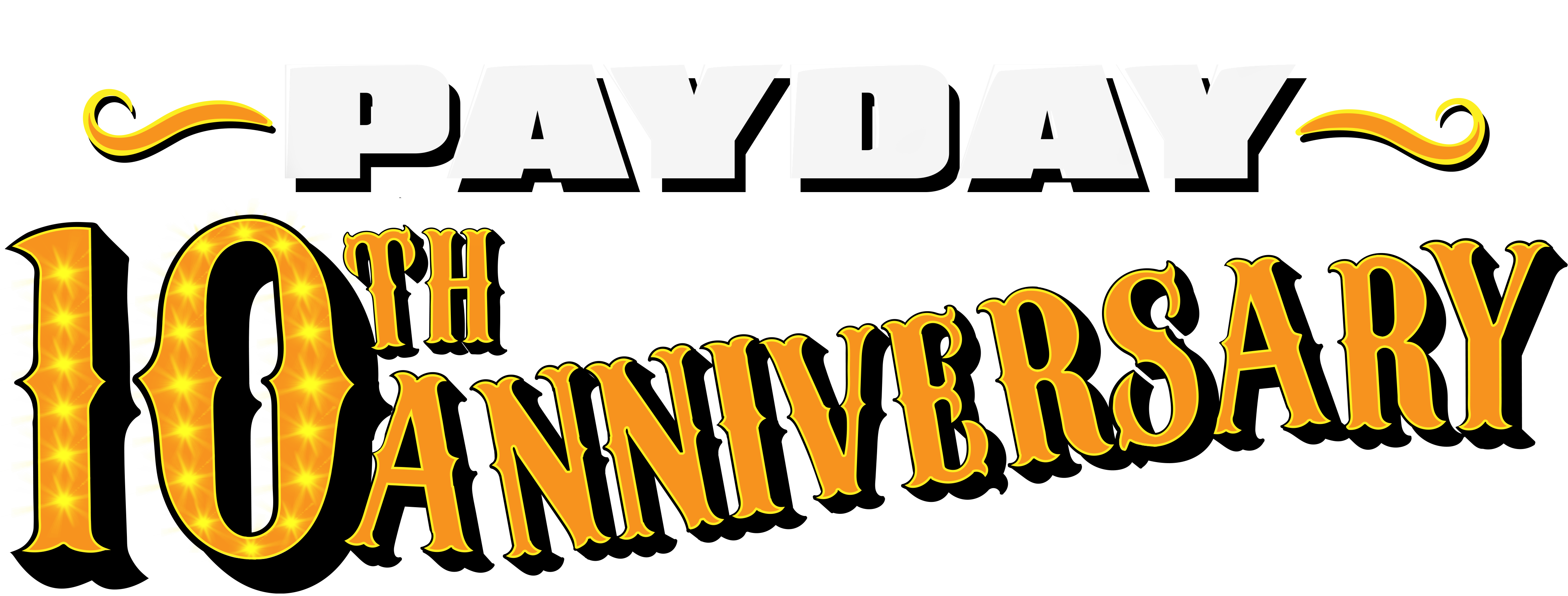 PAYDAY's 10th Anniversary