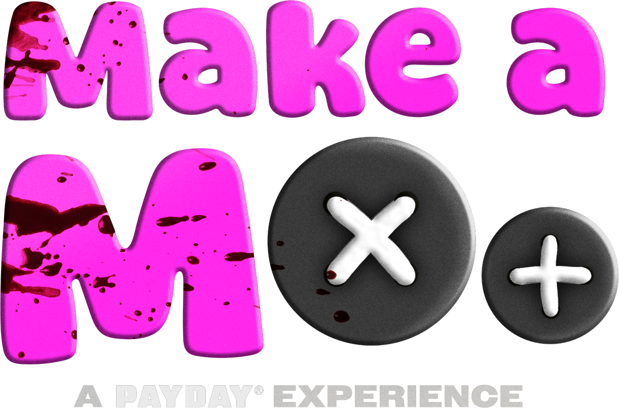 Make a Moo: A PAYDAY&trade; Experience
